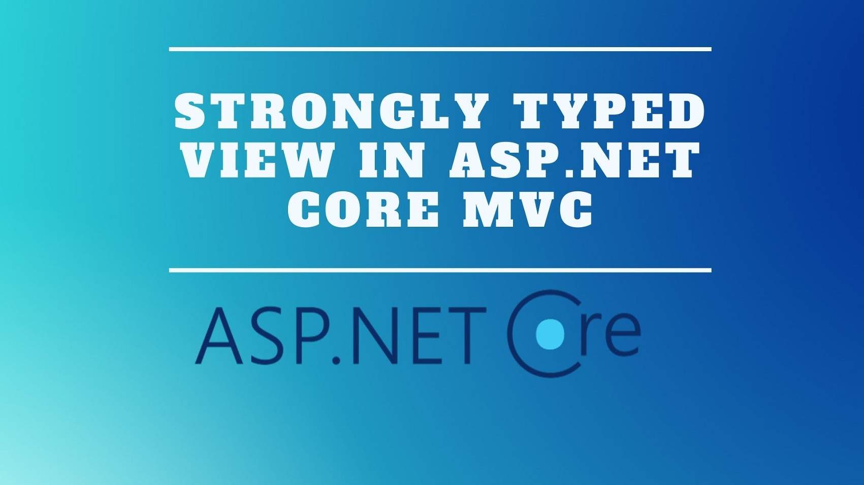 Strongly Typed View in ASP.NET Core MVC